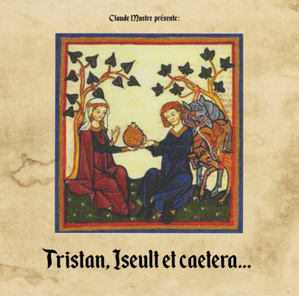 couverture album Tristan, Iseult et caetera