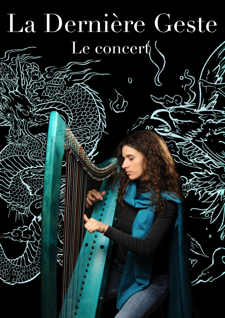 Affiche du concert de la Dernière Geste : Morgan jouant de la harpe avec en fond un dragon combattant un corbeau