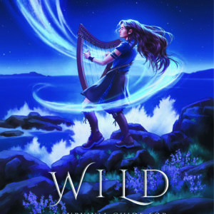 Wild - the survival guide for celtic harpers